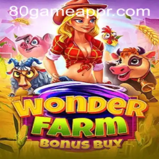 Unveiling the Excitement of WonderFarmBonusBuy on 80GAME.app