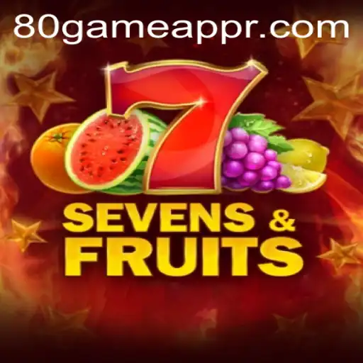 Discover the Vibrant World of SevensFruits on 80GAME.app